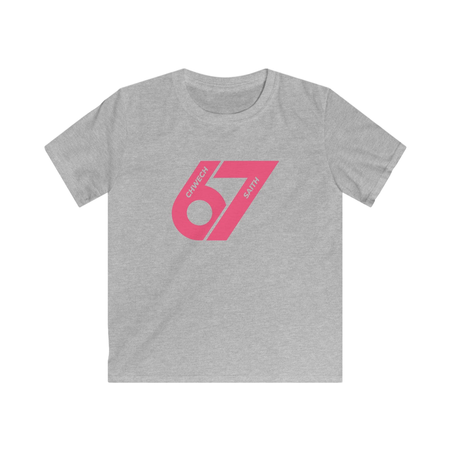 Six, Seven (67) Kids T-Shirt - Chwech Saith (Welsh Text)