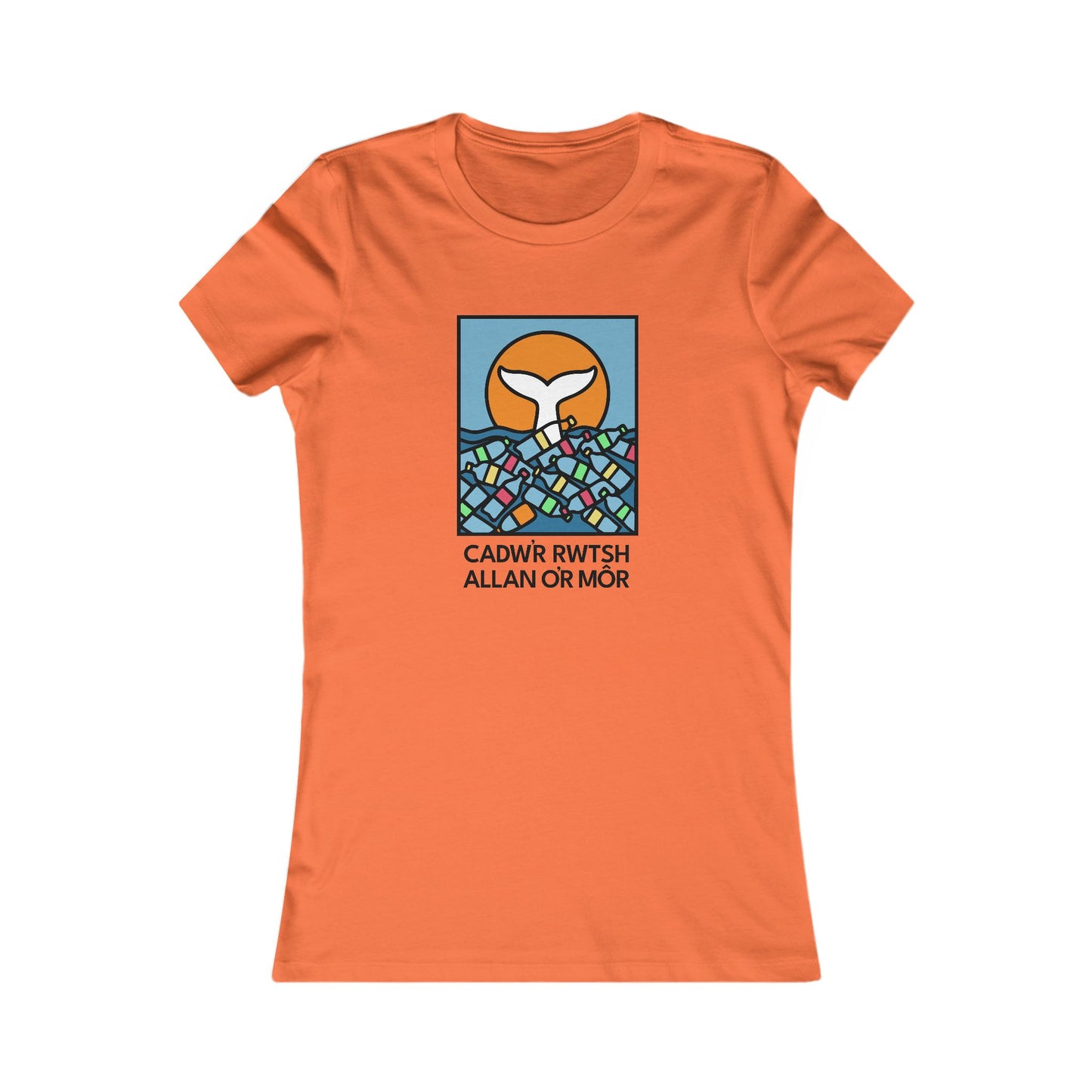 Women's Environmental Tee - 'Cadw'r Rwtsh Allan o'r Môr'