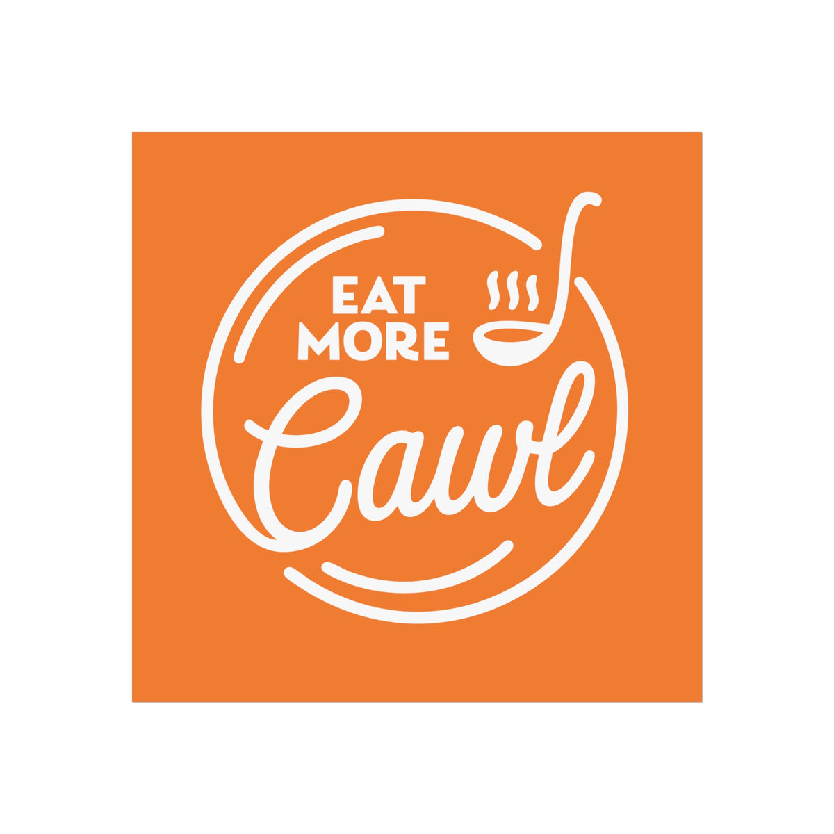 "Eat More Cawl" Orange Kitchen Wall Art Poster