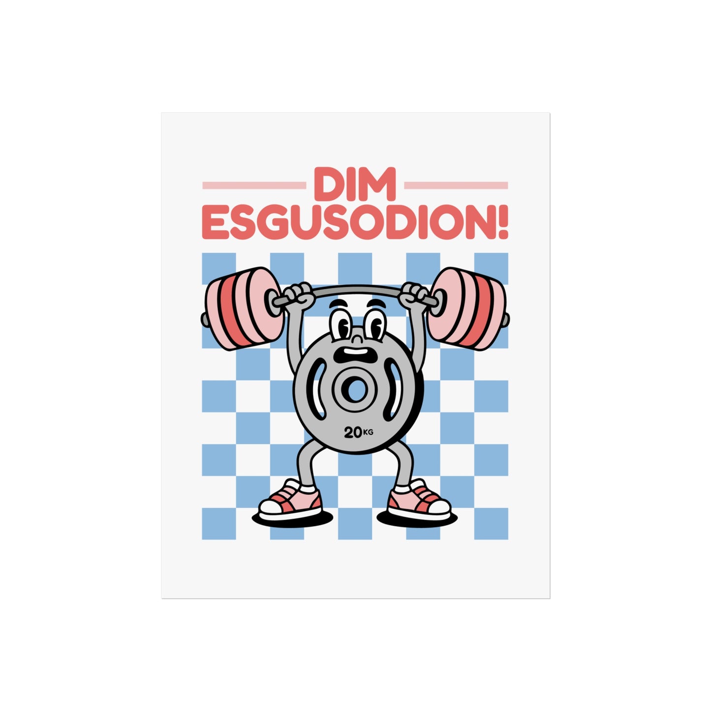 Retro Gym Welsh Motivational Poster — "Dim Esgusodion!"