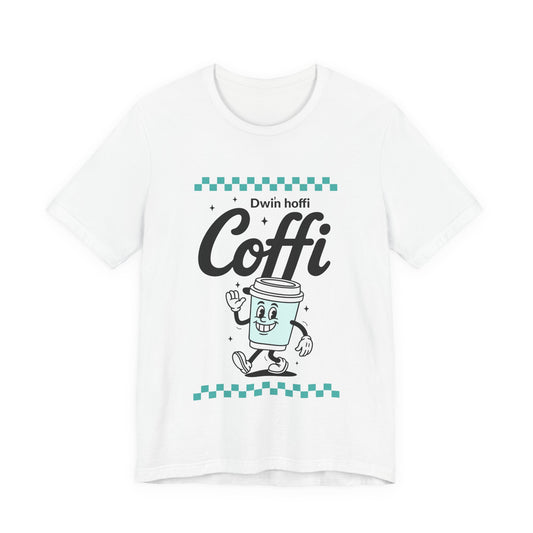 'Hoffi Coffi' - Welsh Coffee Cup Unisex T-Shirt