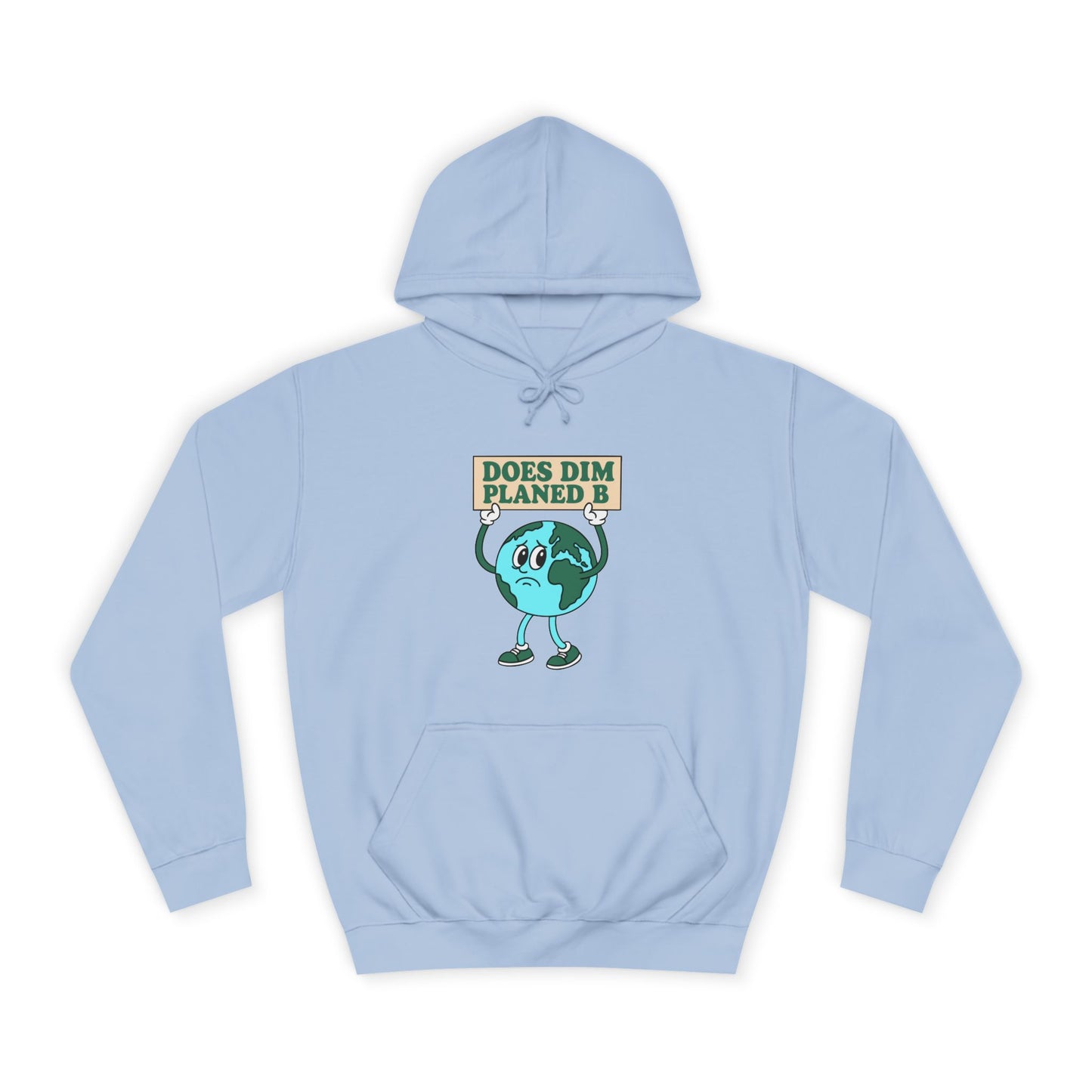 Retro Planet Earth Cartoon Hoodie — "Does Dim Planed B"