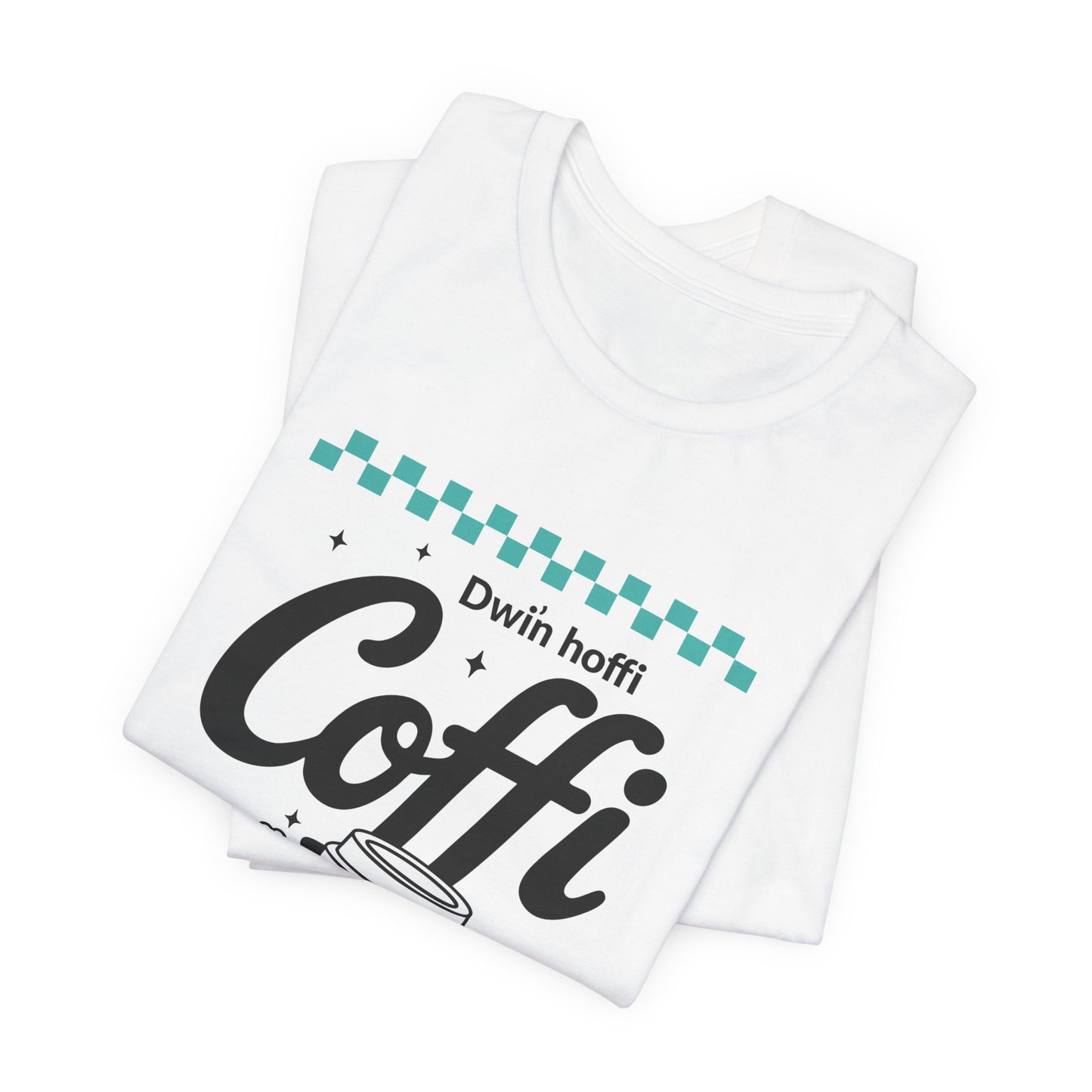 'Hoffi Coffi' - Welsh Coffee Cup Unisex T-Shirt