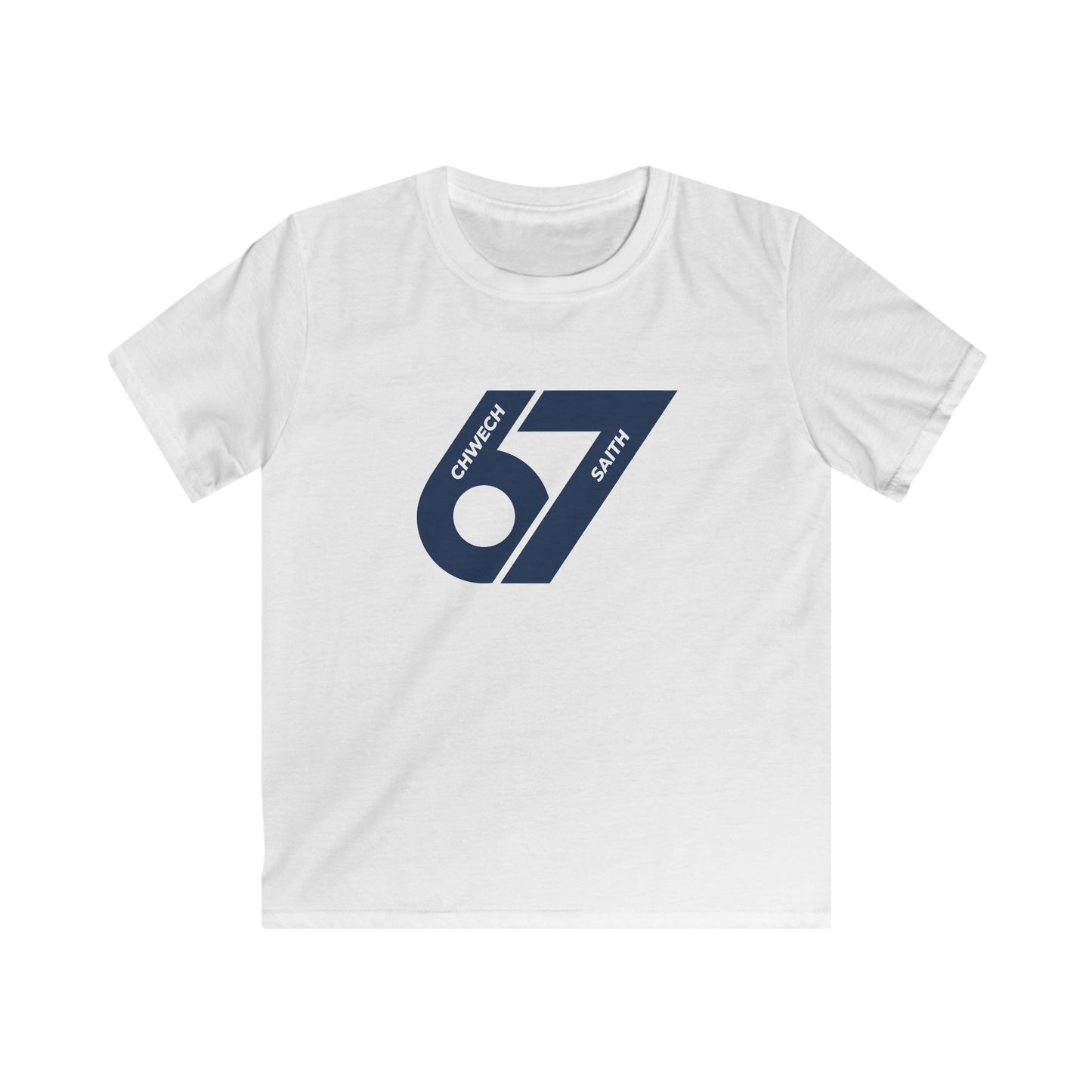 Six, Seven (67) Kids T-Shirt - Chwech Saith (Welsh Text)