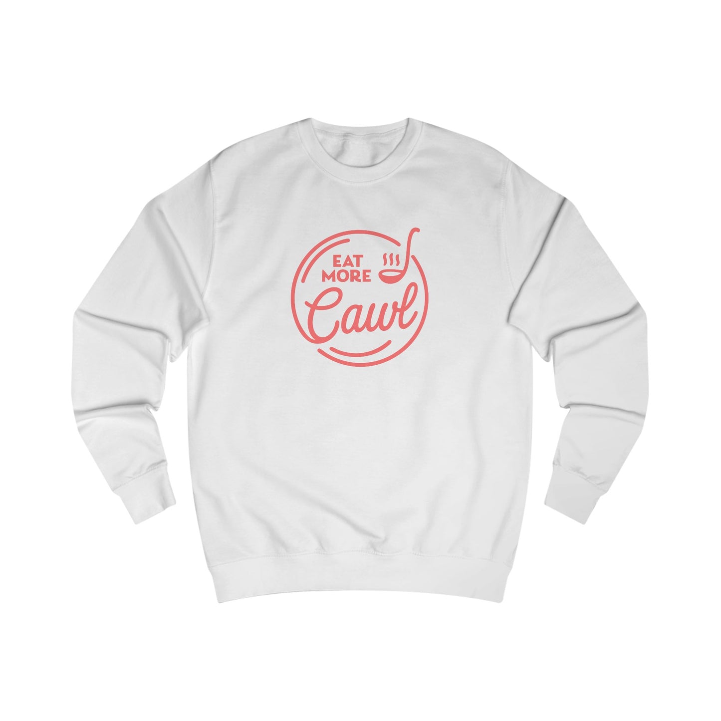 'Eat More Cawl' Sweatshirt (Unisex)