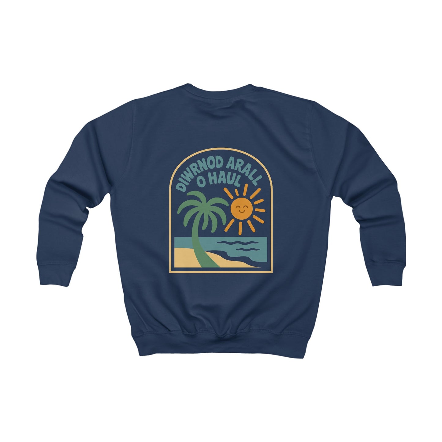 Kids Welsh Beach Jumper | "Diwrnod Arall O Haul" (Double Sided)