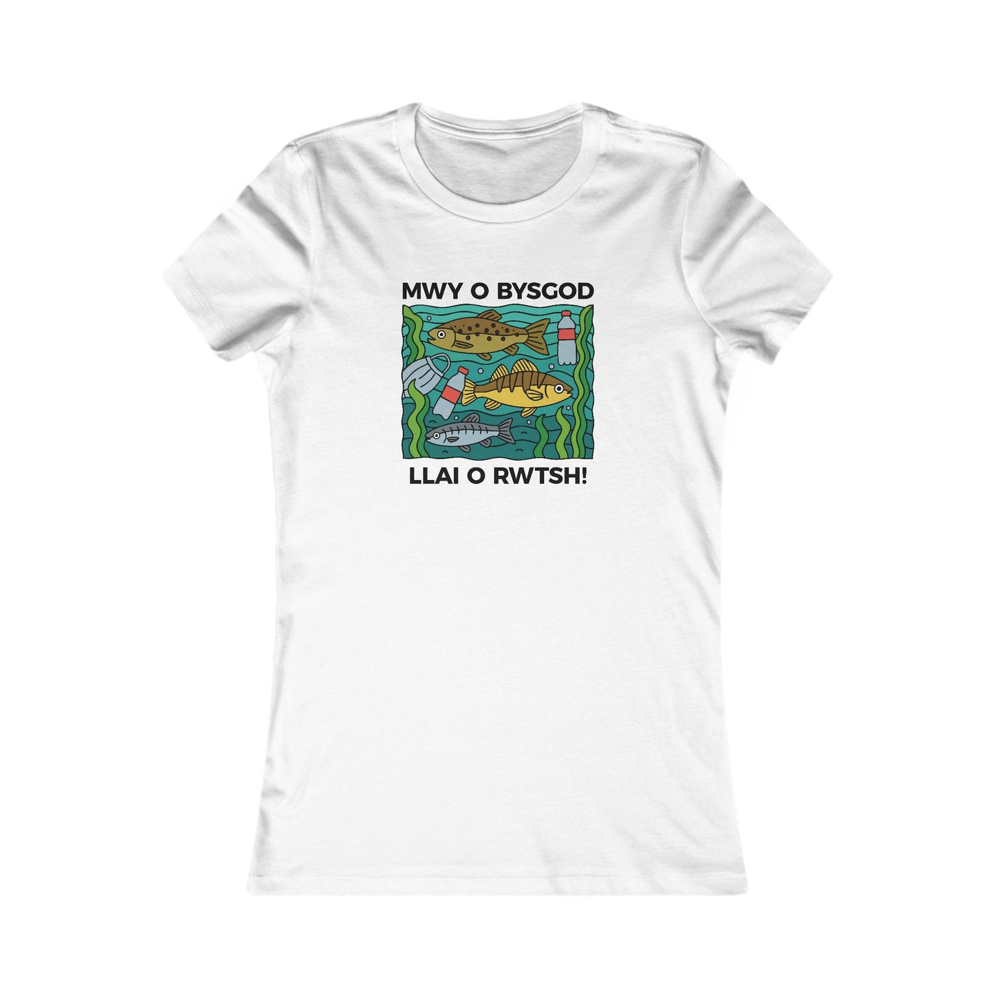 Women's Conservation Tee – "Mwy o Bysgod, Llai o Rwtsh"