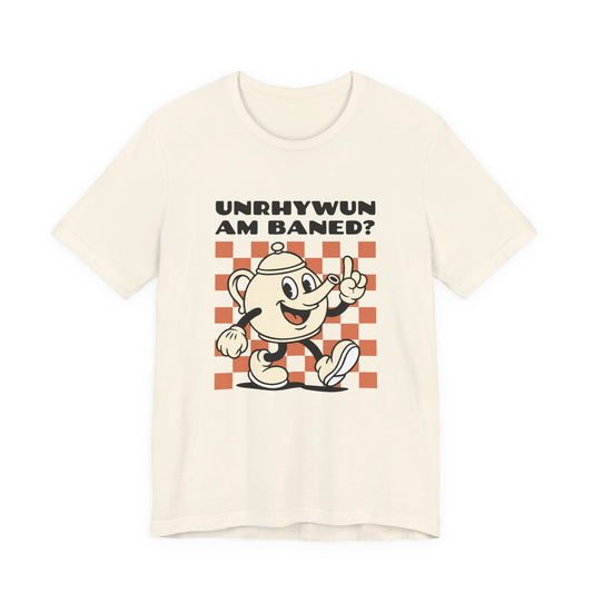 Retro Cartoon 'Unrhywun Am Baned?' Welsh Teapot Unisex T-shirt