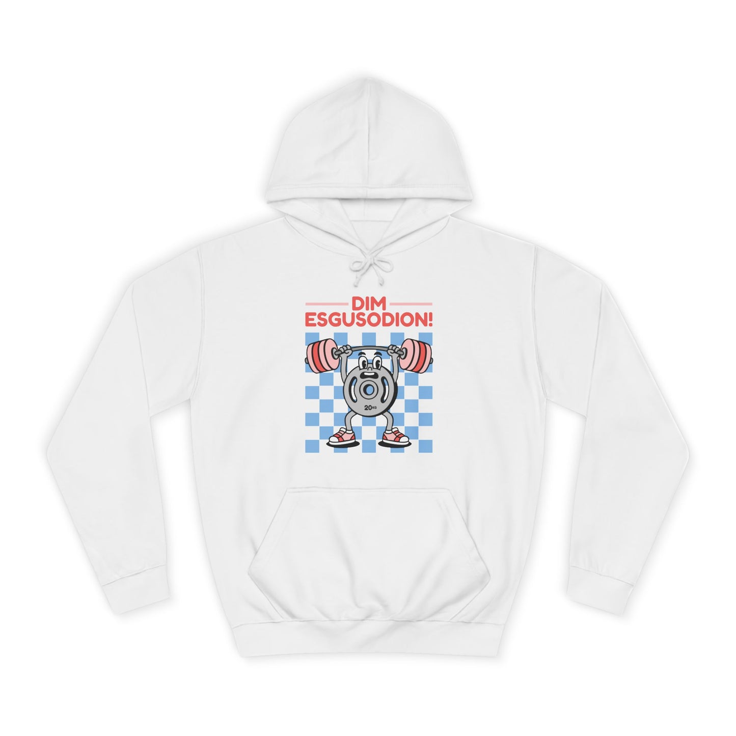 'Dím Esgusodion!' Retro Motivational Hoodie - No Excuses!