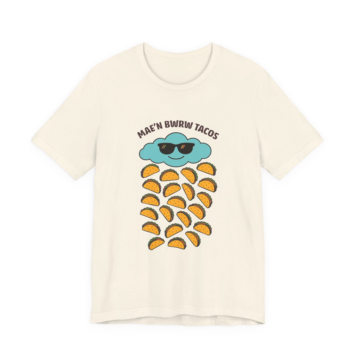 'Bwrw Tacos' Unisex T-Shirt
