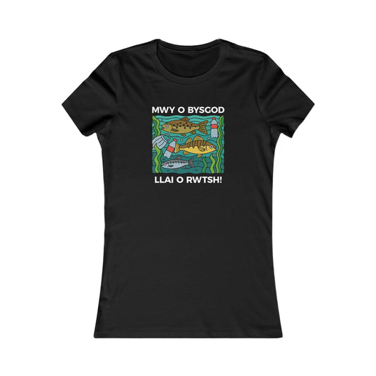 Women's Conservation Tee – "Mwy o Bysgod, Llai o Rwtsh"