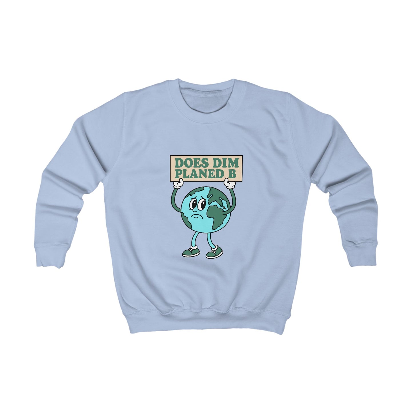Kids "Does Dim Planed B" Environmental Jumper