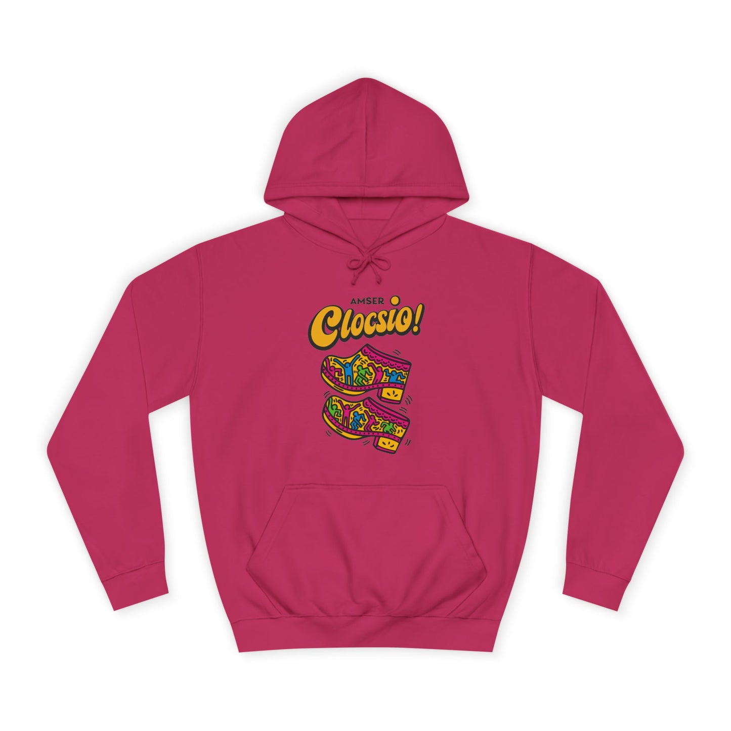 "Amser Clocsio!" Colorful Clogs Graphic Hoodie