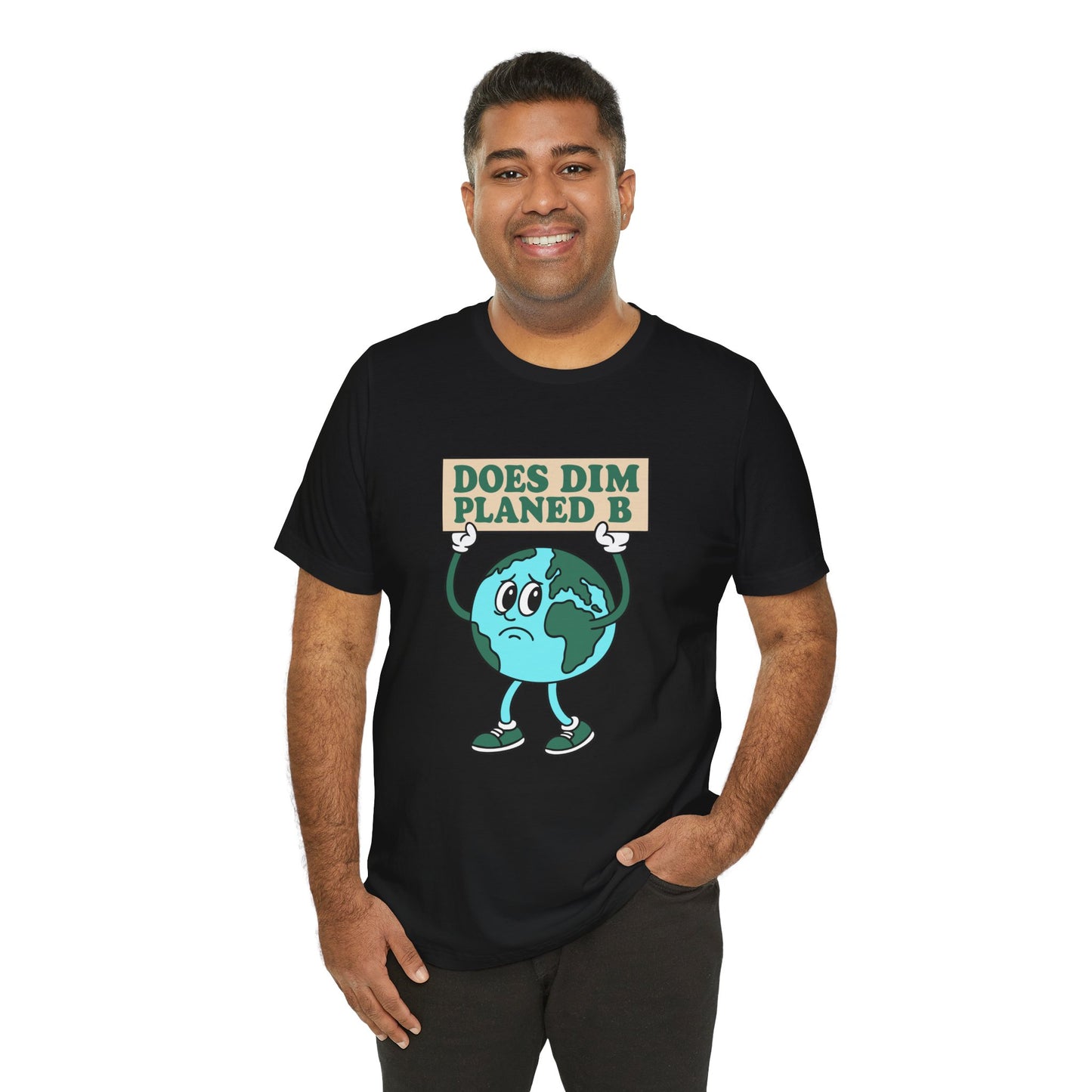 Does Dim Planed B Earth Cartoon Tee (Unisex)
