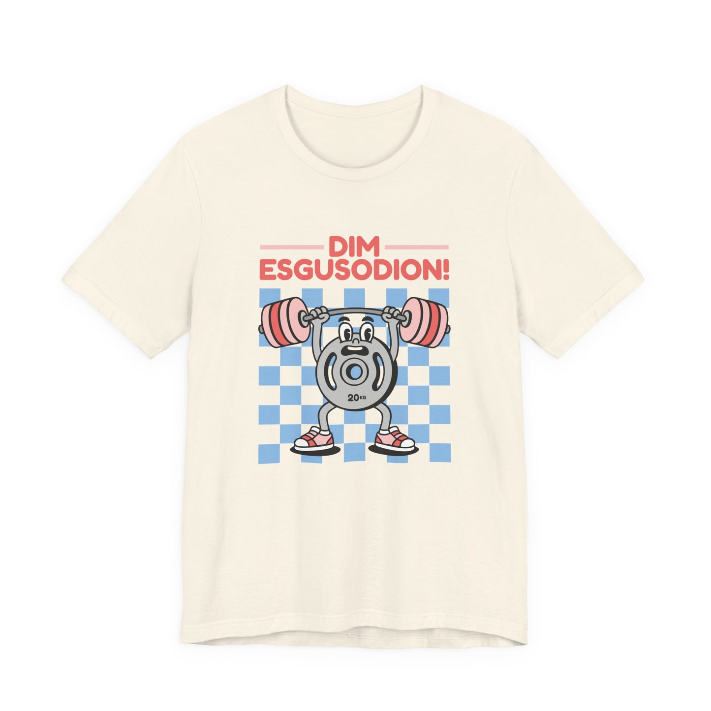 Retro "No Excuses" Gym T-Shirt — Welsh Language 'Dim esgusodion!'