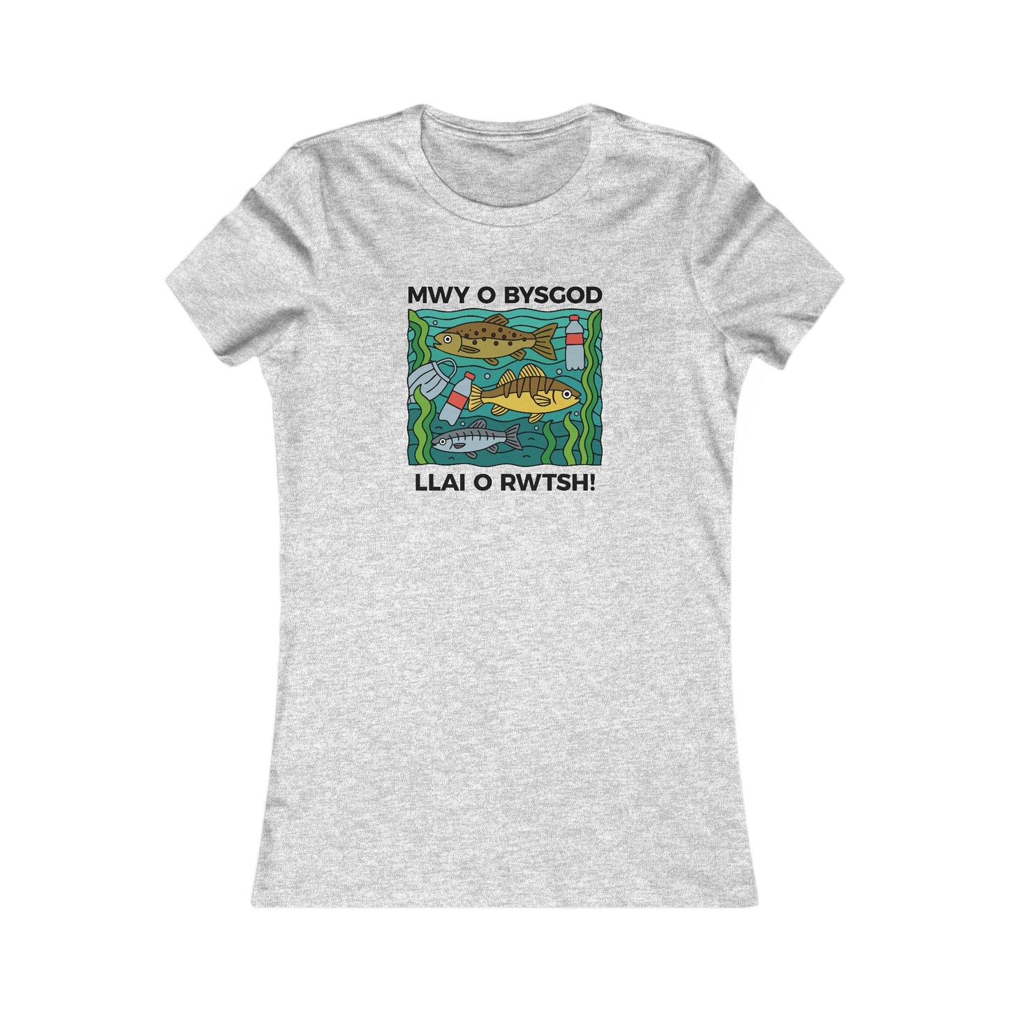 Women's Conservation Tee – "Mwy o Bysgod, Llai o Rwtsh"
