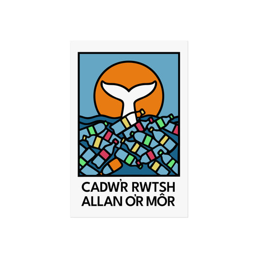 ‘Cadw’r Rwtsh Allan o’r Môr’ Environmental Fine Art Poster