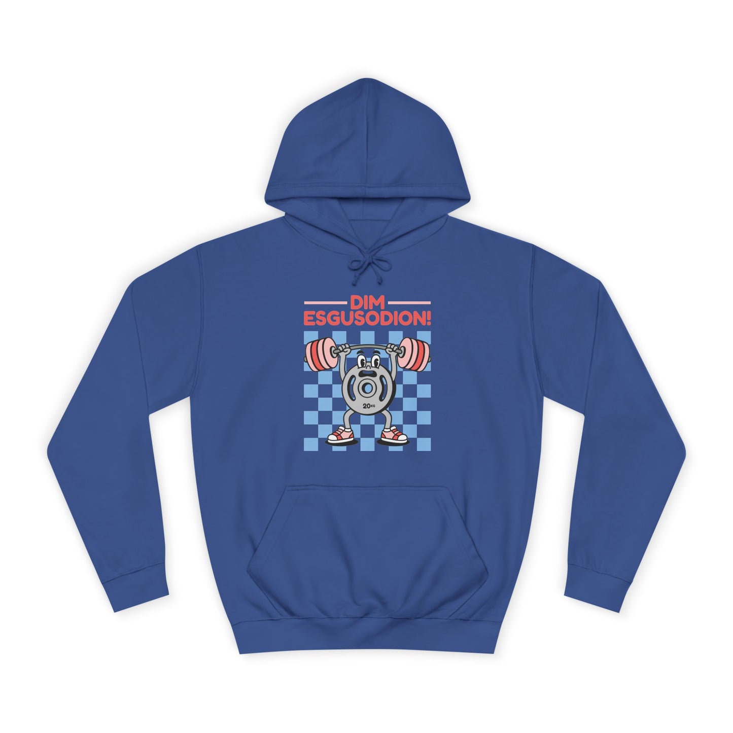'Dím Esgusodion!' Retro Motivational Hoodie - No Excuses!