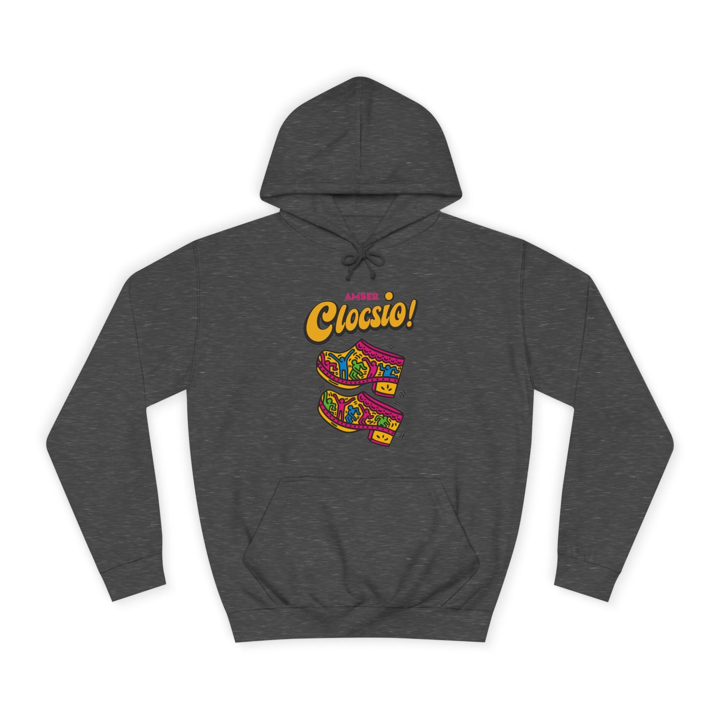 "Amser Clocsio!" Colorful Clogs Graphic Hoodie