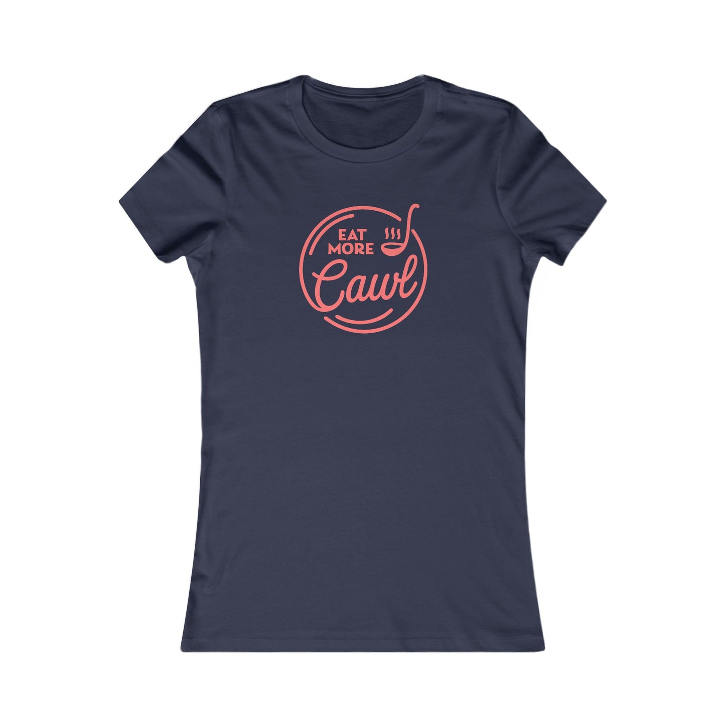 Eat More Cawl Women’s Tee