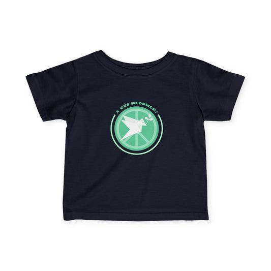 'A Oes Heddwch?' Toddler T-Shirt