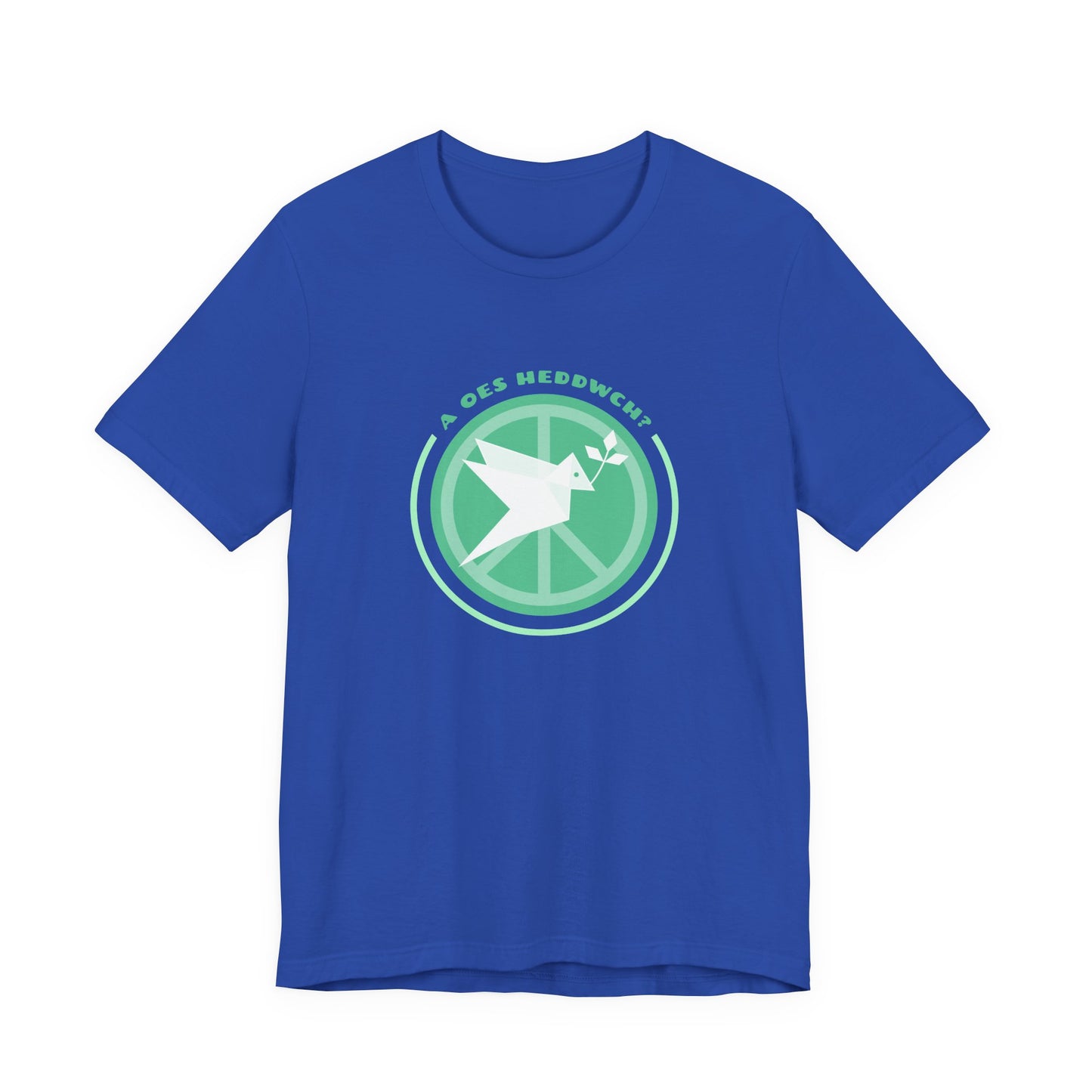 'A Oes Heddwch?' - Peace Dove Graphic Tee (Unisex)