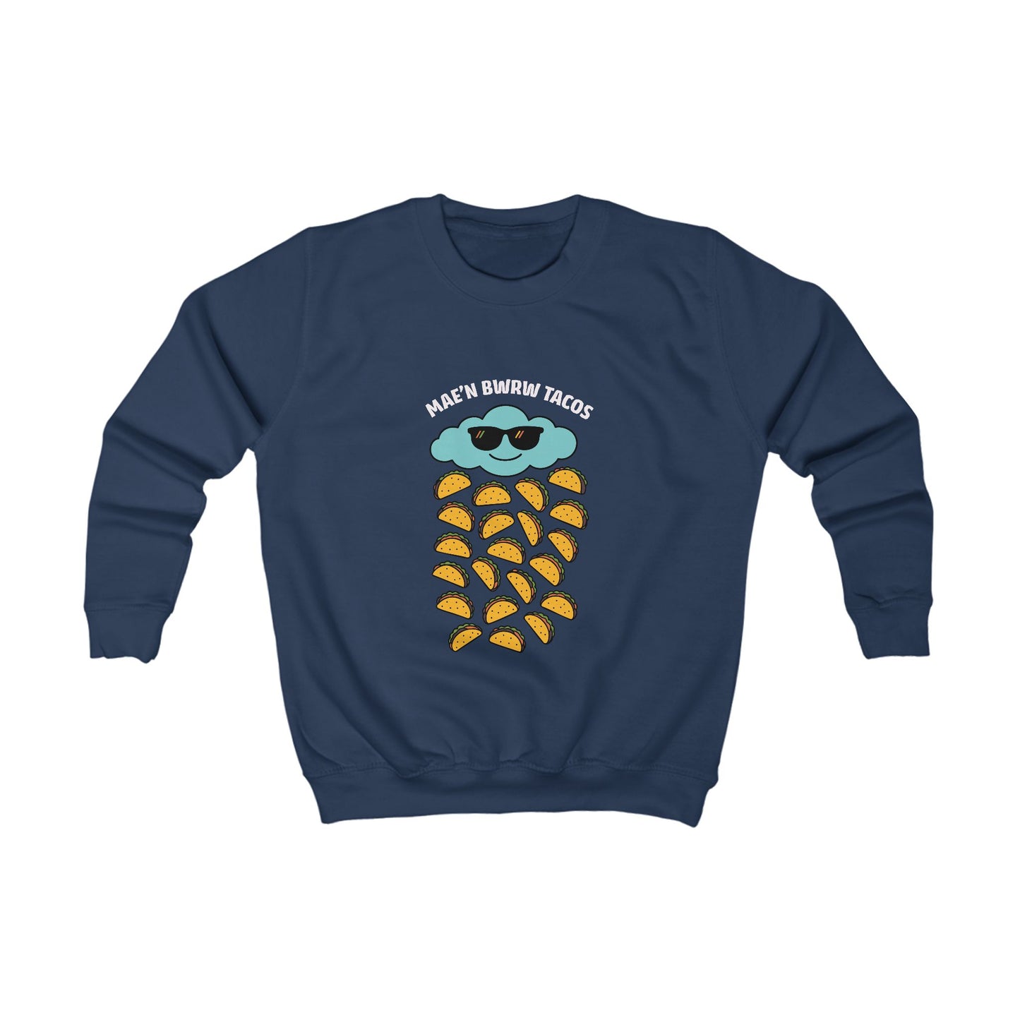 Kids 'Raining Tacos' Welsh Sweatshirt — "Mae'n Bwrw Tacos"