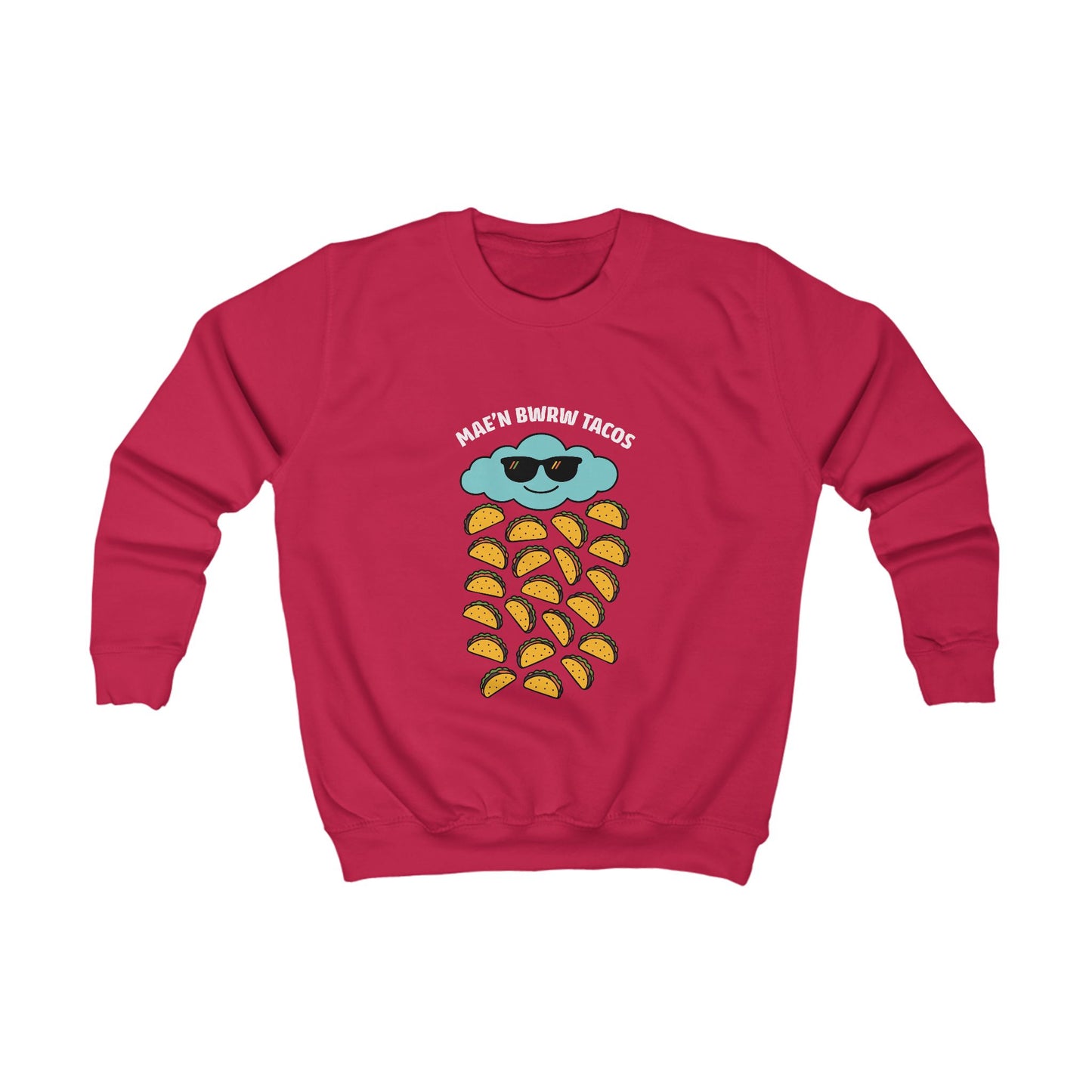 Kids 'Raining Tacos' Welsh Sweatshirt — "Mae'n Bwrw Tacos"