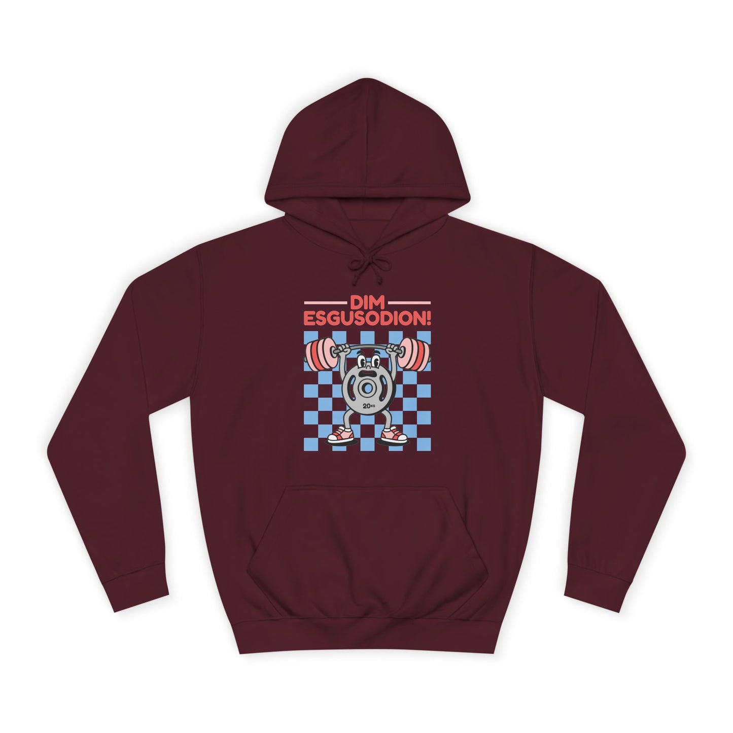 'Dím Esgusodion!' Retro Motivational Hoodie - No Excuses!