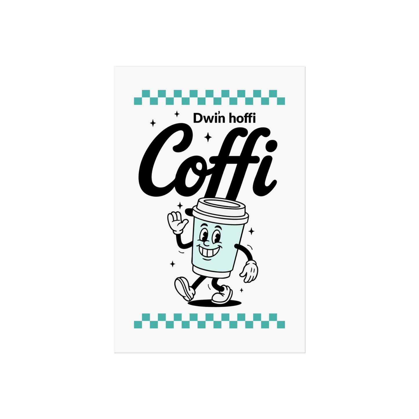 'Dwi'n Hoffi Coffi' Retro Kitchen Fine Art Poster