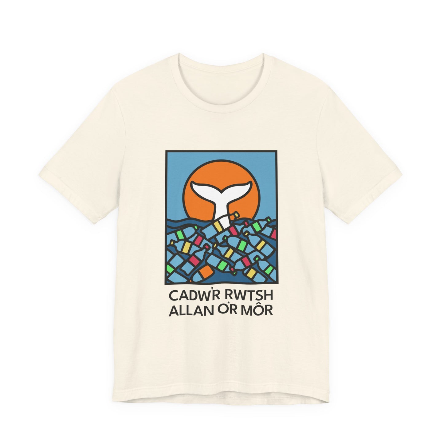 Environmental T‑Shirt — 'Cadw'r Rwtsh Allan o'r Môr'