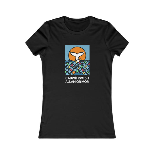 Women's Environmental Tee - 'Cadw'r Rwtsh Allan o'r Môr'
