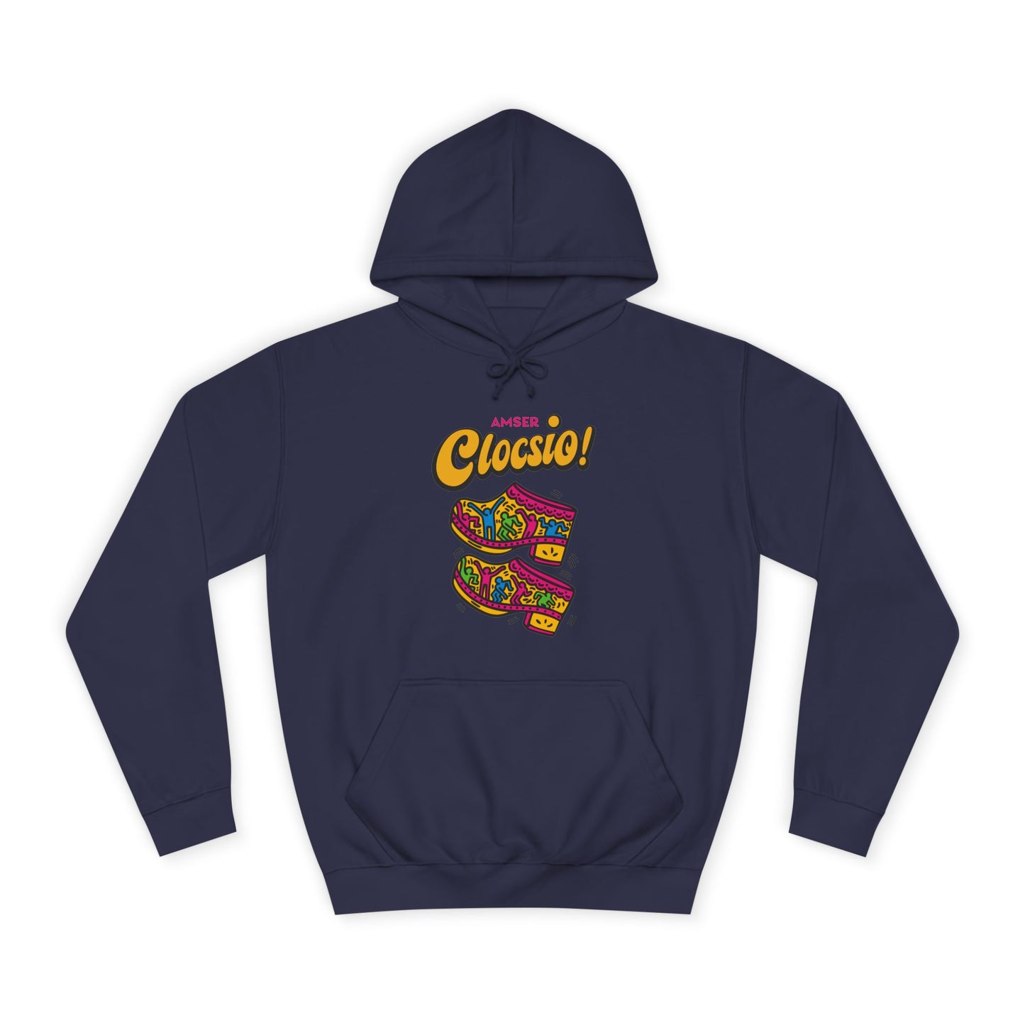 "Amser Clocsio!" Colorful Clogs Graphic Hoodie