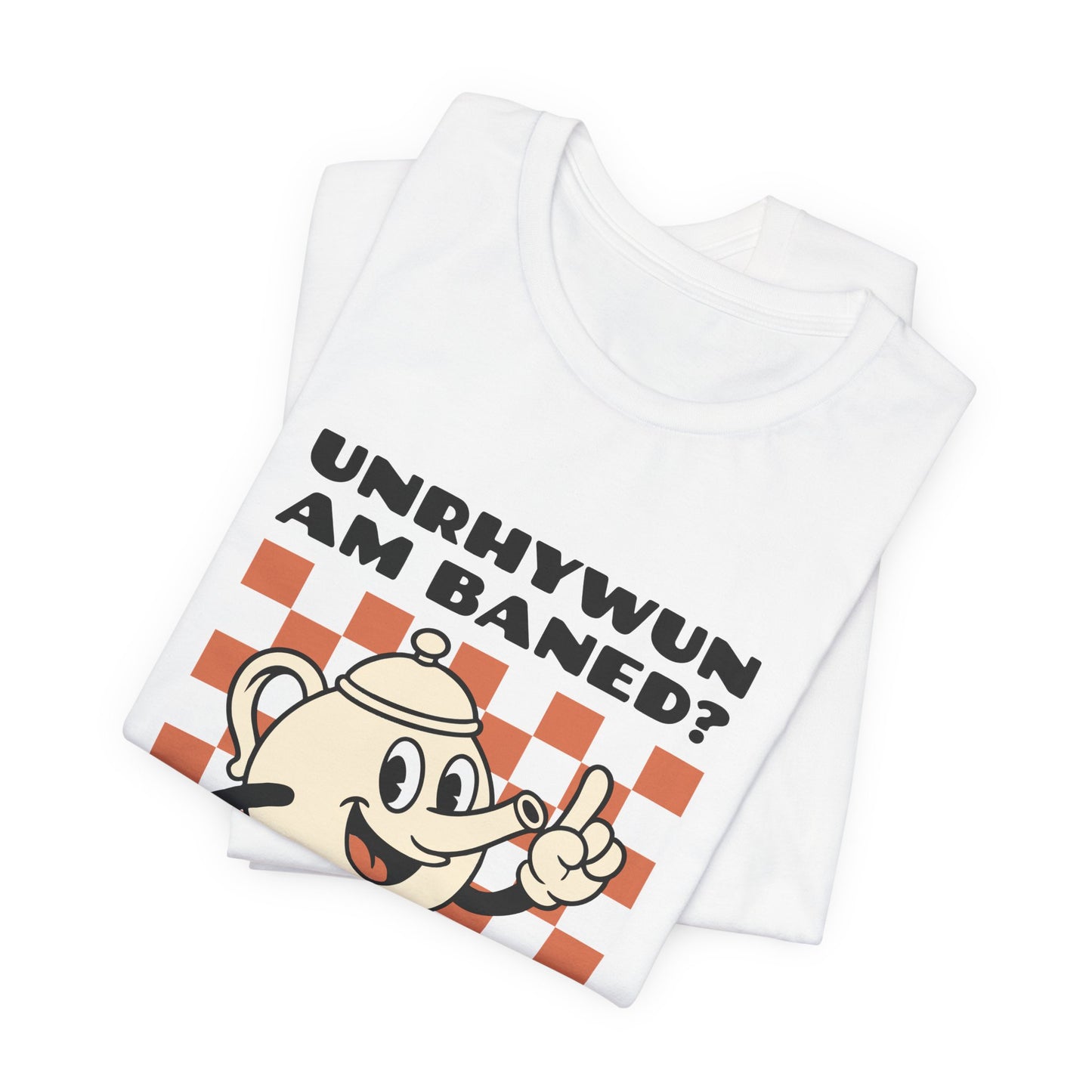 Retro Cartoon 'Unrhywun Am Baned?' Welsh Teapot Unisex T-shirt