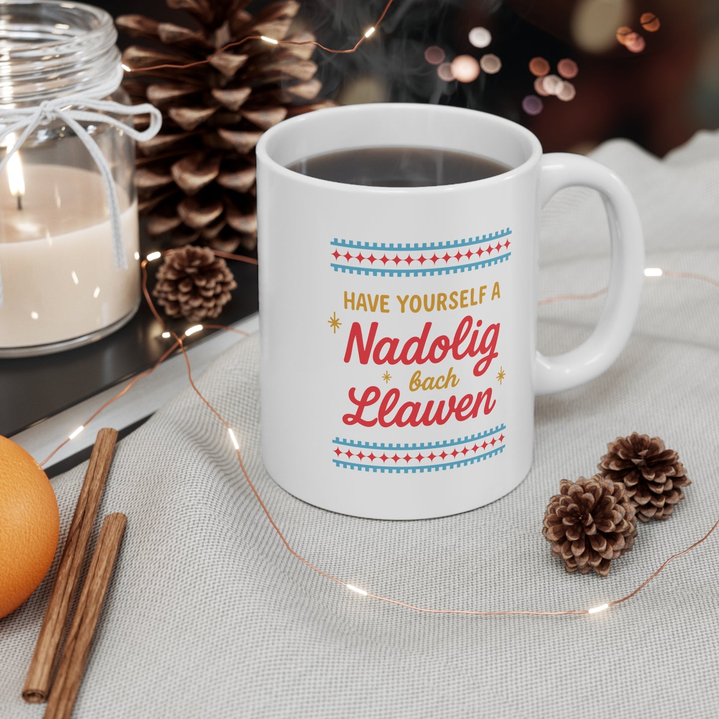 Have Yourself A Nadolig Bach Llawen Mug