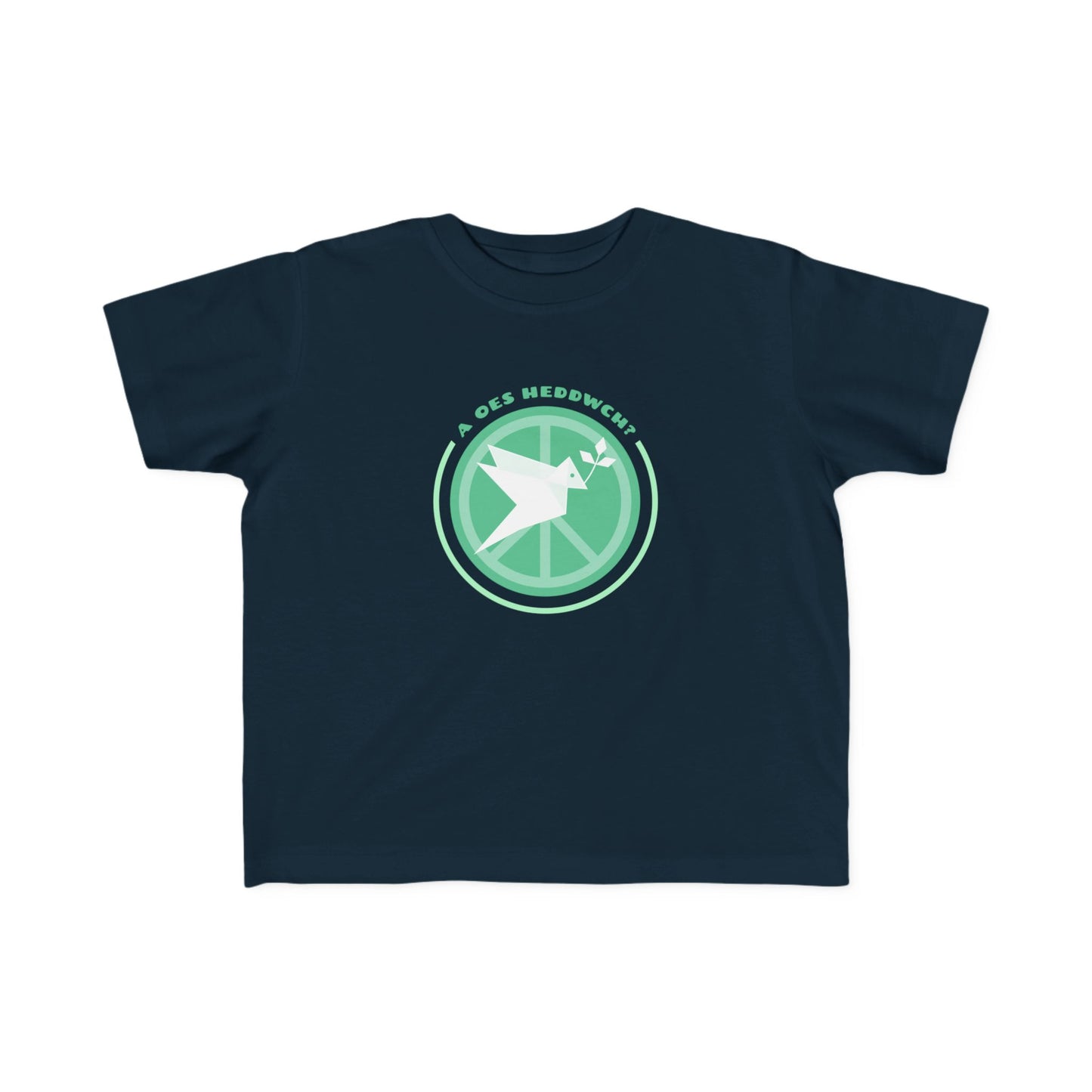 'A Oes Heddwch?' Infant T-Shirt