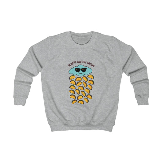 Kids 'Raining Tacos' Welsh Sweatshirt — "Mae'n Bwrw Tacos"