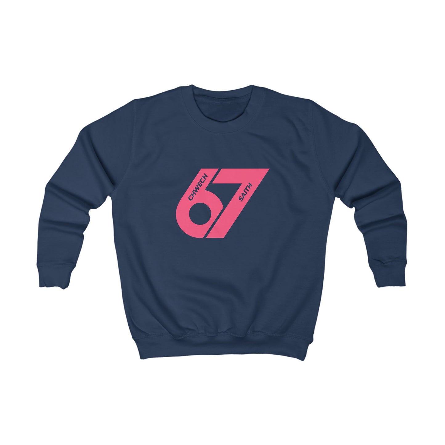 Kids 'Six-Seven' Sweatshirt - Welsh Language 'Chwech-Saith'
