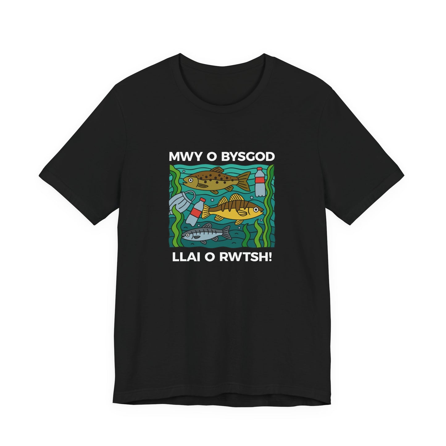 Fishing Conservation Tee (unisex) - Mwy o Bysgod, Llai o Rwtsh