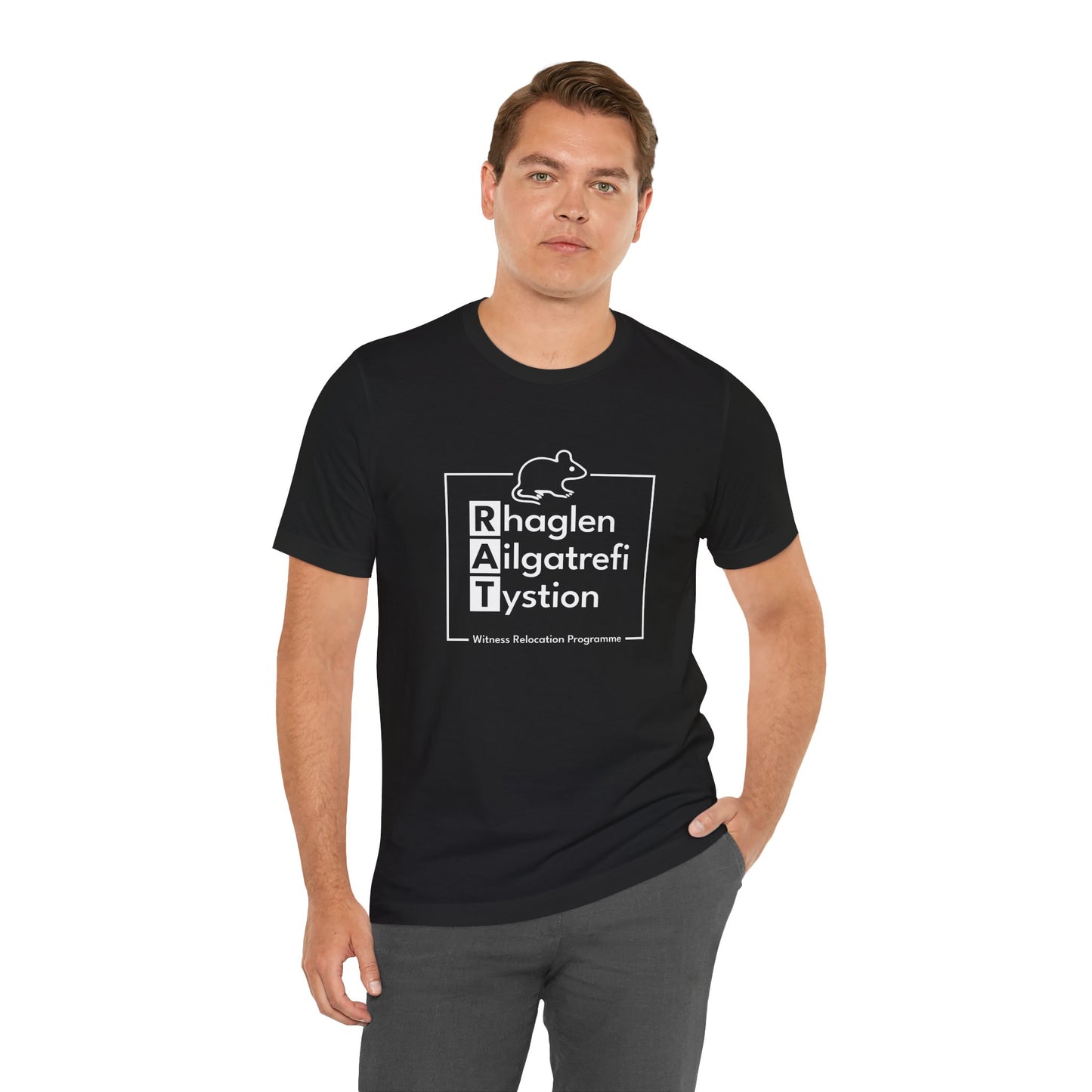 Witness Relocation Programme Unisex T-Shirt  - R.A.T. (Rhaglen Ailgatrefi Tystion)