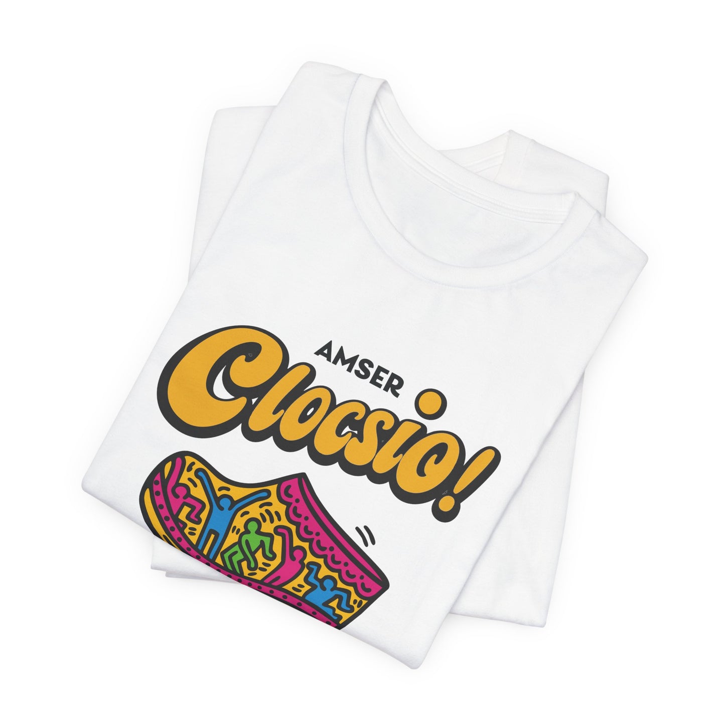 Amser Clocsio! Graphic Unisex Tee — Colourful Keith Haring Inspired T-Shirt