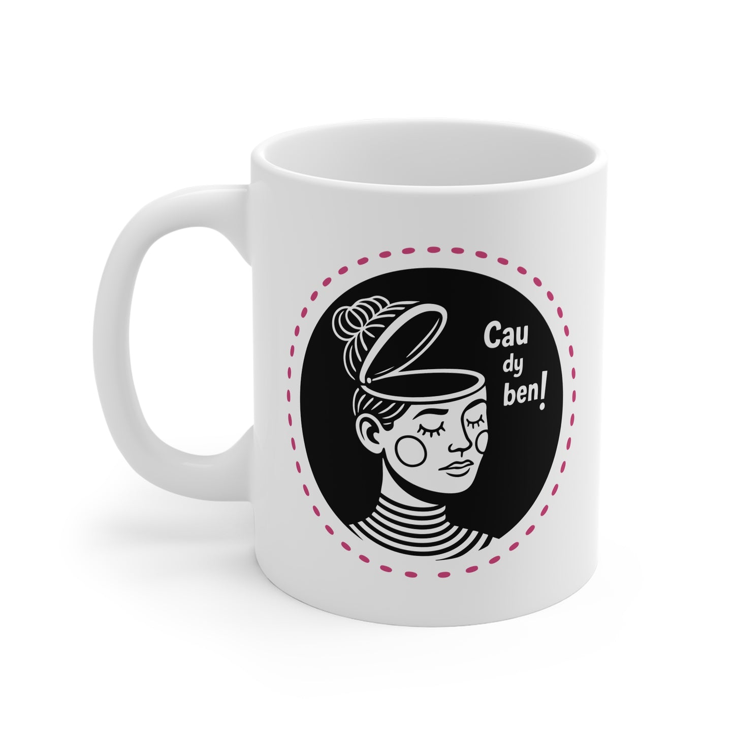 Cau Dy Ben! Mug — Shut Your Head!