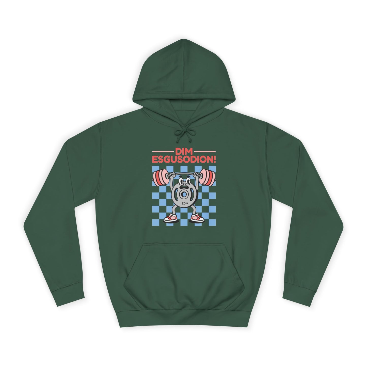'Dím Esgusodion!' Retro Motivational Hoodie - No Excuses!
