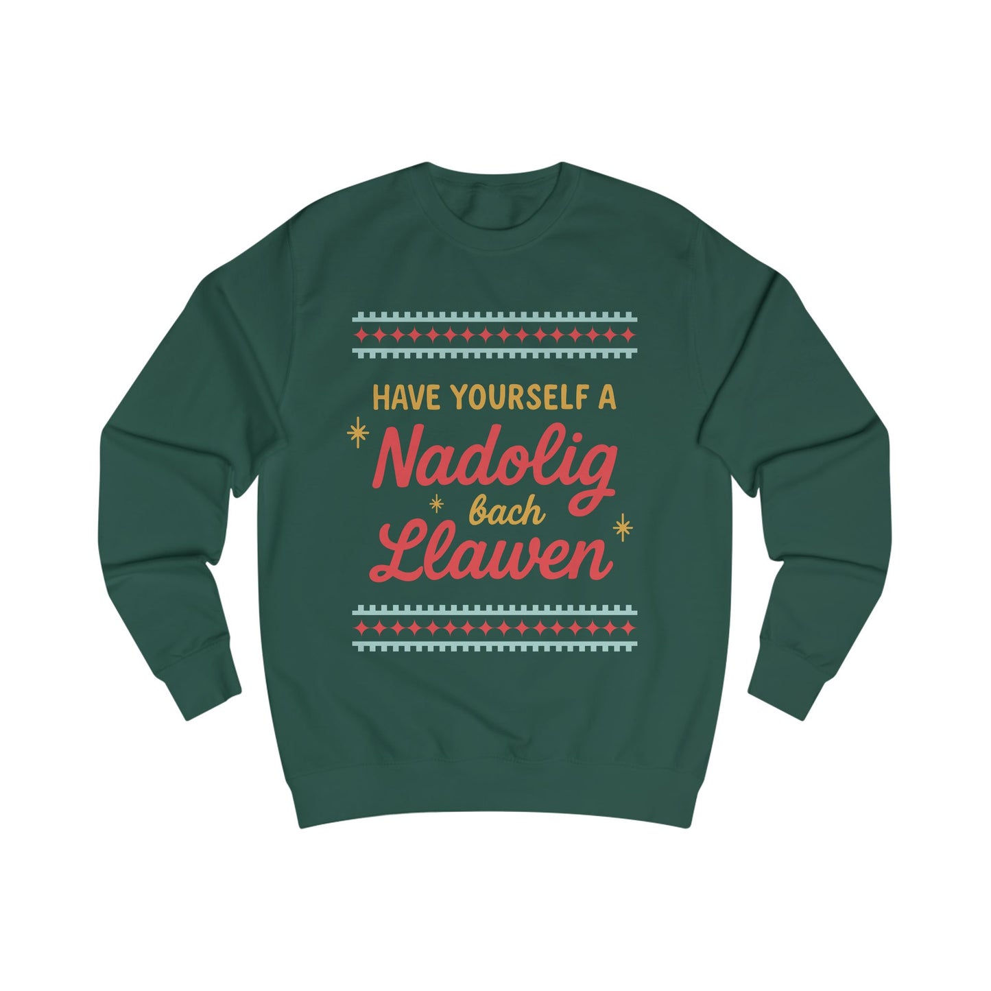 Nadolig Llawen Christmas Jumper – 'Have Yourself a Nadolig Bach Llawen' Welsh Sweater (Unisex)