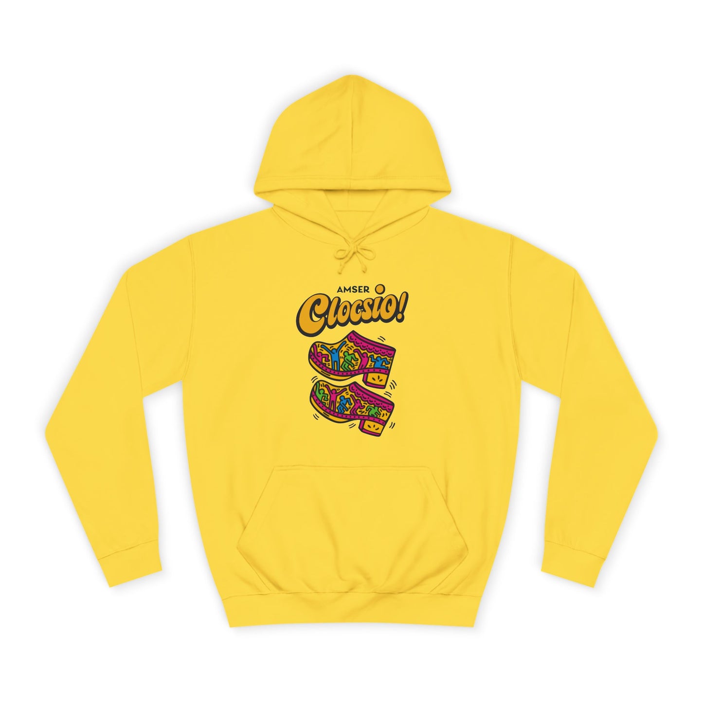 "Amser Clocsio!" Colorful Clogs Graphic Hoodie