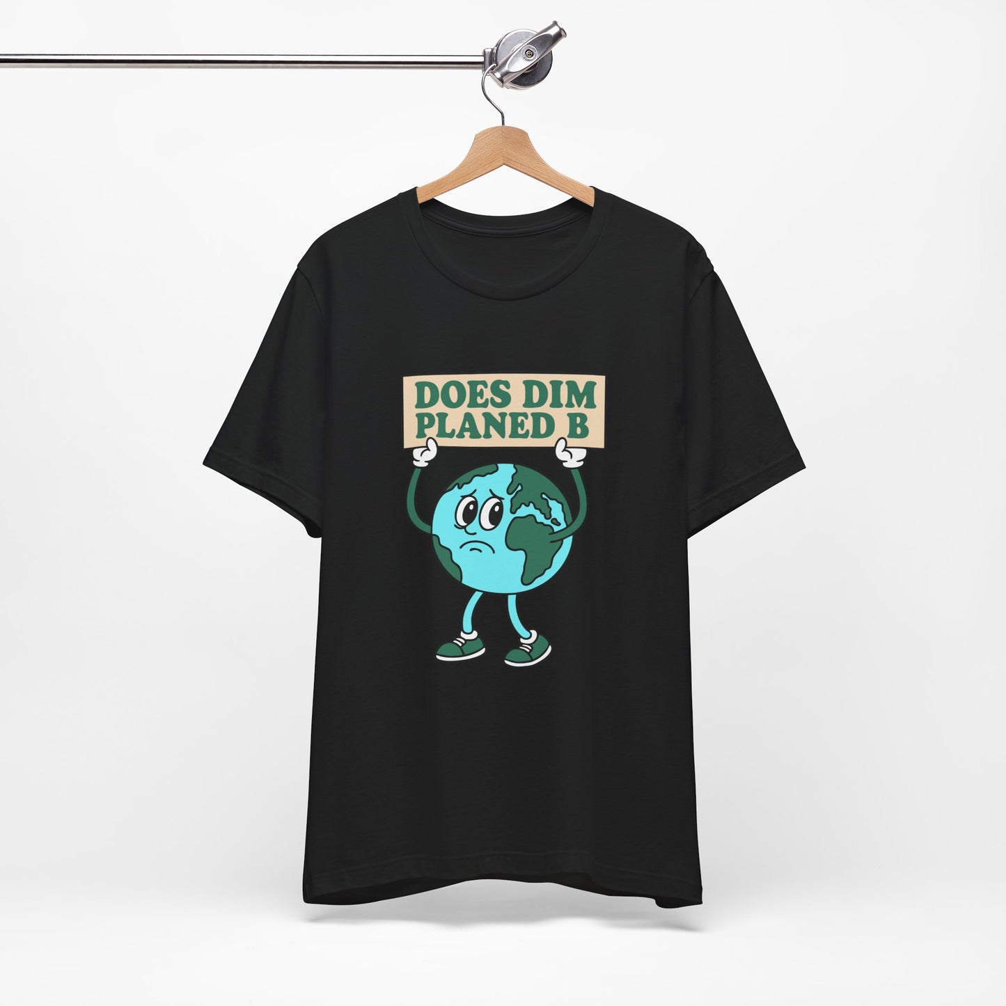 Does Dim? Planed B Earth Cartoon Tee (Unisex)