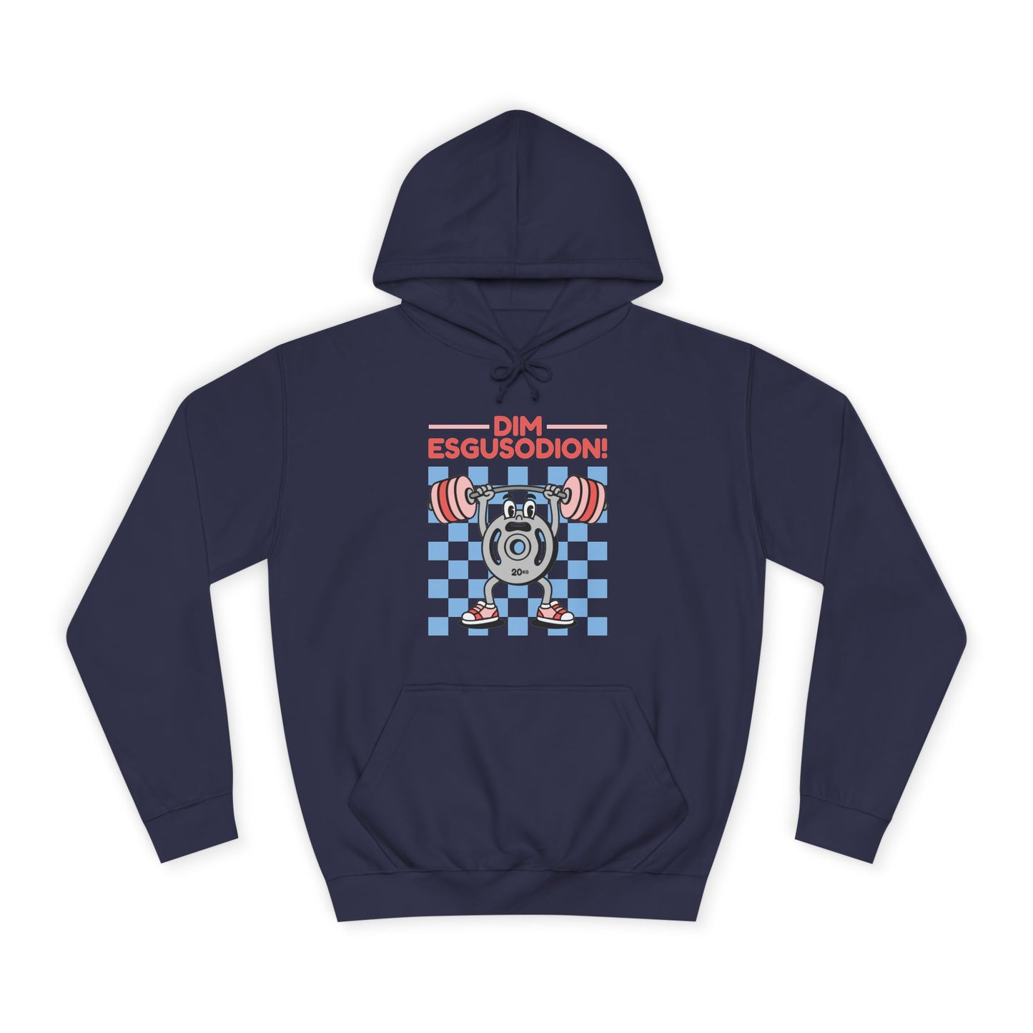 'Dím Esgusodion!' Retro Motivational Hoodie - No Excuses!