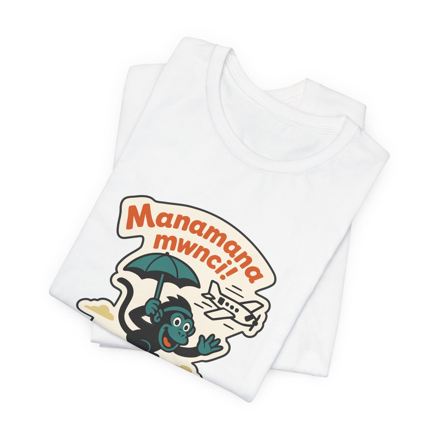 "Manamana Mwnci!" Retro Cartoon Crazy Monkey T-Shirt