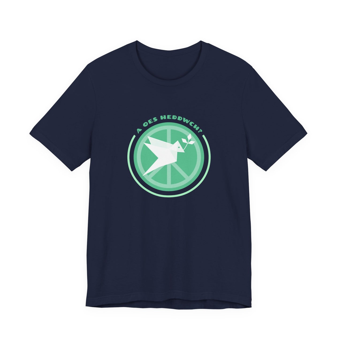 'A Oes Heddwch?' - Peace Dove Graphic Tee (Unisex)