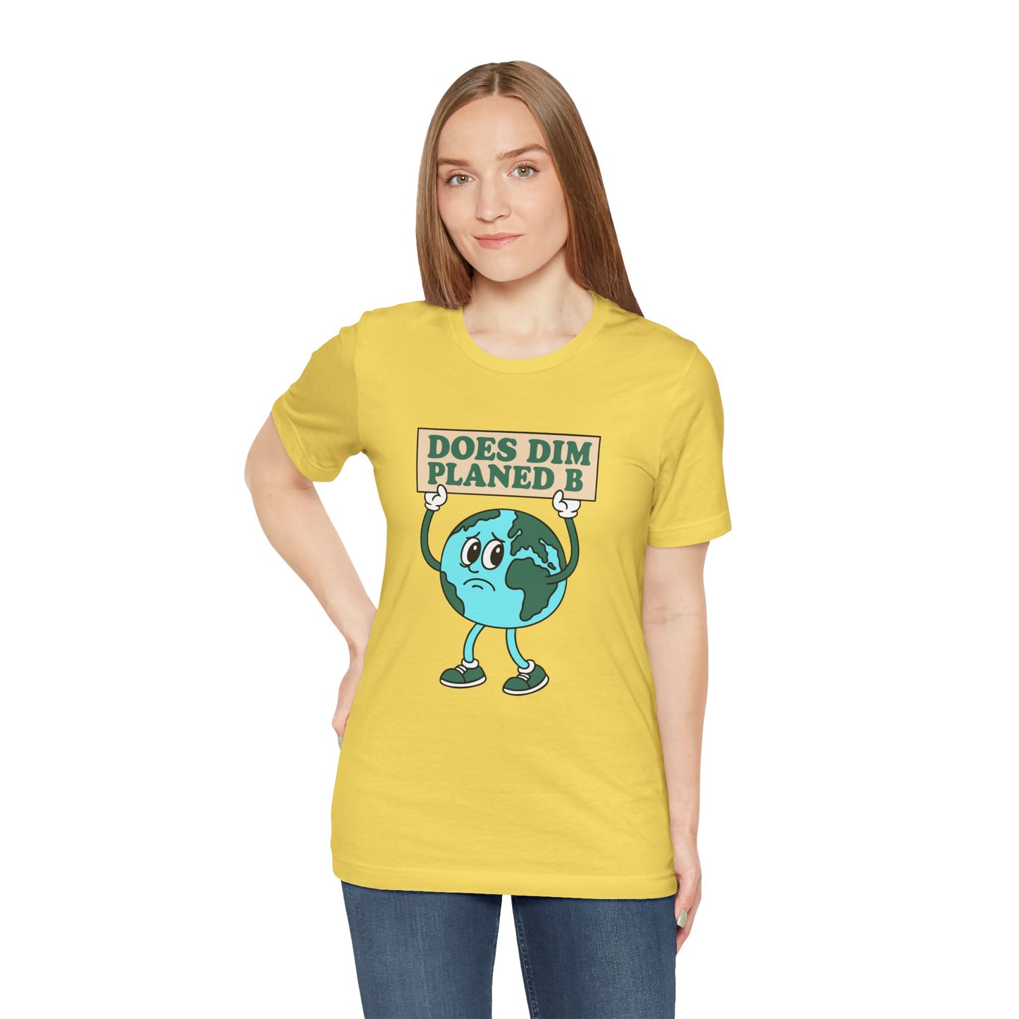 Does Dim? Planed B Earth Cartoon Tee (Unisex)